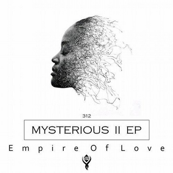 Empire Of Love - Mysterious II (2017) + Mysterious (2016)