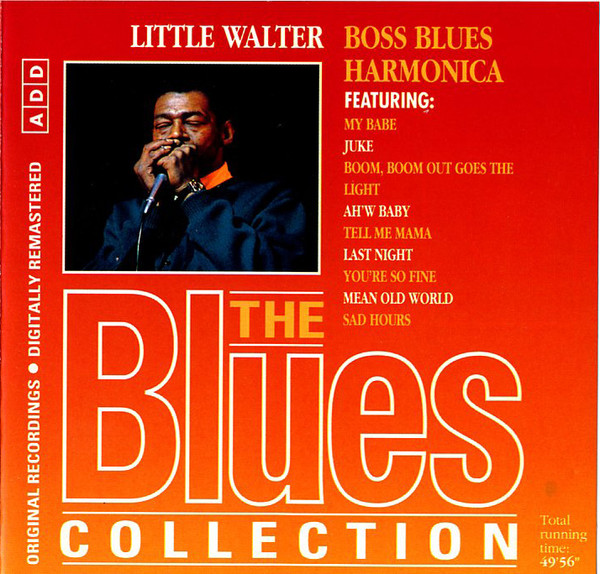 The Blues Collection - 20 - Little Walter - Boss Blues Harmonica