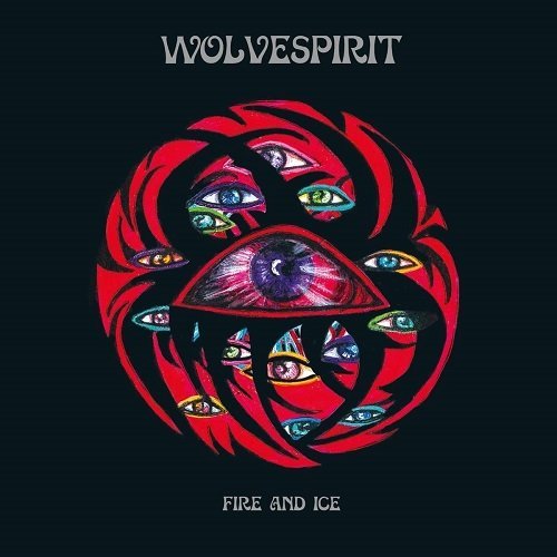 Wolvespirit - Fire And Ice (2018)